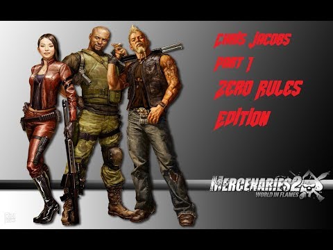 Mercenaries 2: World In Flames (Zero Rules Edition/Part 1)