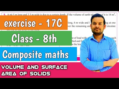 exercise-17C class 8th | volume and surface area of solids | composite maths @ntrsolutions