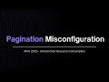 Test Editor Tutorial 5 Pagination Misconfiguration OWASP API4 2023