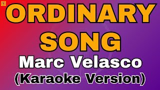 Download lagu Ordinary Song - Marc Velasco | Karaoke Time mp3