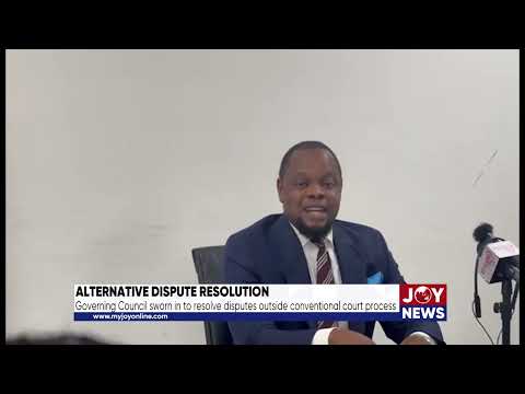 Alternative dispute resolution: Governing Council sworn in to resolve disputes outside court process