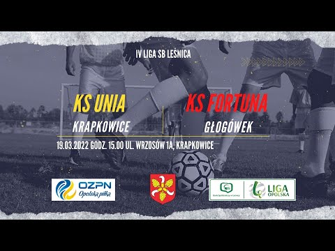 KS UNIA Krapkowice 🆚  KS Fortuna Głogówek