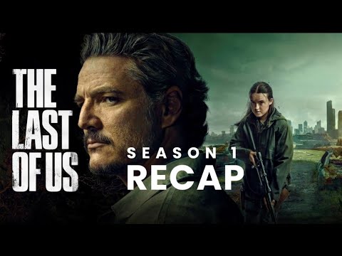 The Last of Us Season 1 RECAP | Recap in 3 Minutes