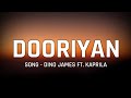 Dino James Dooriyan Full Song Lyrics Ft Kaprila Latest Song By Dino James 2019