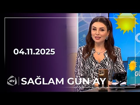 Sağlam Gün Ay / 04.11.2025