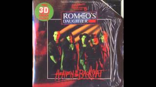 Romeo's Daughter (AOR) - I Can See Tomorrow (B Side Bonus Track)