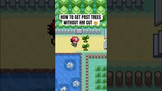 How to get past trees without HM cut 🤯 #pokemon #shorts