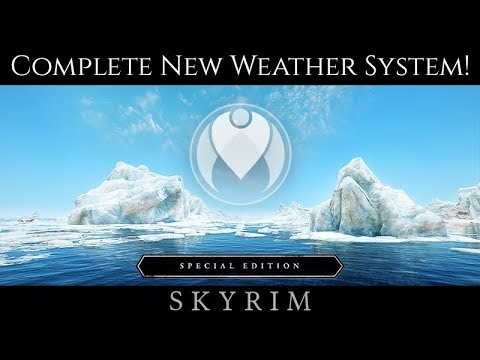 NEW - BETTER NATURAL AND ATMOSPHERIC WEATHER/LIGHTING SYSTEM + ENB | Skyrim SE Ultra ENB Graphics