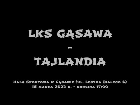 LKS Gąsawa - Tajlandia
