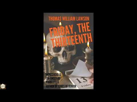 Friday, the Thirteenth by Thomas WIlliam Lawson — free full audiobook
