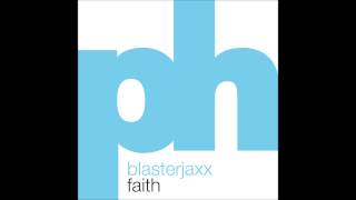 Blasterjaxx - Faith