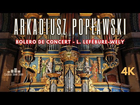 Katedra Frombork - Bolero de Concert (L. Lefébure-Wely) - Arkadiusz Popławski
