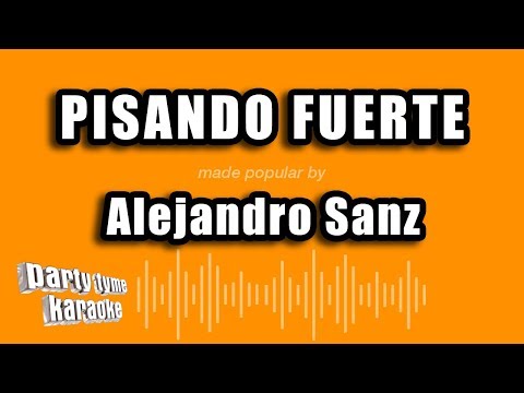 Pisando Fuerte - Pistas De Alejandro Sanz