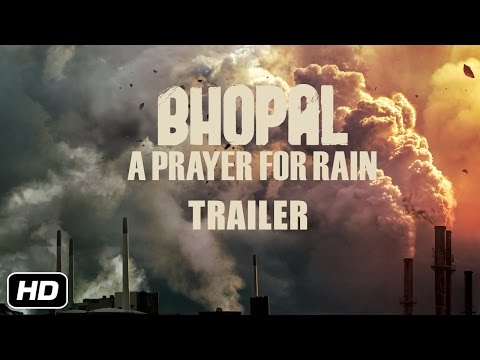 Bhopal: A Prayer for Rain (Trailer)