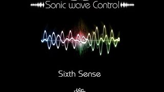 Sonic Wave Control - Sixth Sense (Full Album) ●ૐ●•