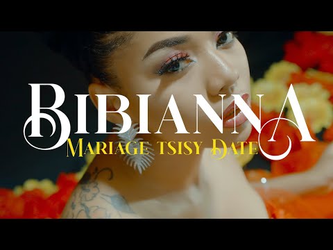 Bibianna - Mariage Tsisy Date (Official video)