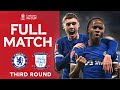 FULL MATCH | Chelsea 4-0 Preston North End | Third Round | Emirates 2023-24
