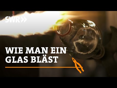 Wie man ein Glas bläst | SWR Handwerkskunst
