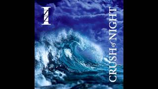 IZZ - The Crush Of Night