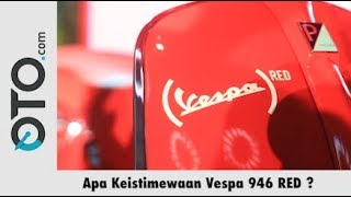 Apa Keistimewaan Vespa Red 946? I Oto.Com