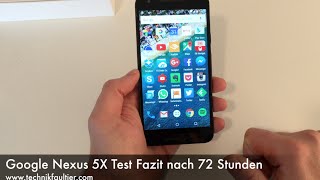 Google Nexus 5X Test Fazit nach 72 Stunden
