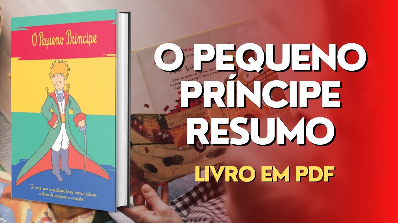 O Pequeno Príncipe Resumo Curto do Livro | Resenha PDF Download Grátis