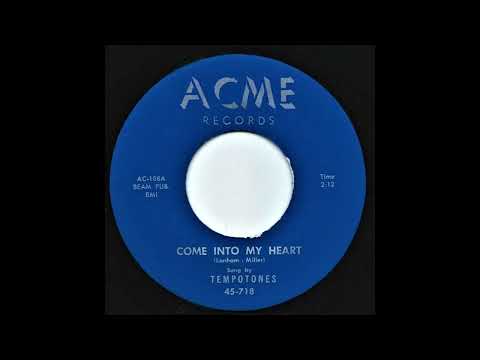 Come Into My Heart -TempoTones 1957  45 Acme 718