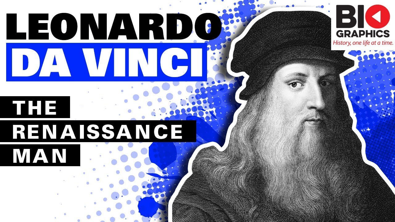 Leonardo da Vinci: The Renaissance Man