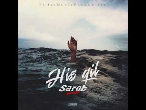 Sarob Guruhi - His Qil