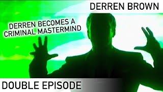 Brainwashed Into Committing A Crime | DOUBLE EPISODE | Derren Brown