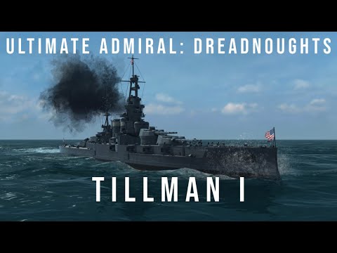 Ultimate Admiral Dreadnoughts - Tillman I
