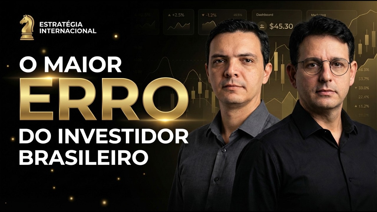 AULA 01 |  O maior ERRO do Investidor Brasileiro