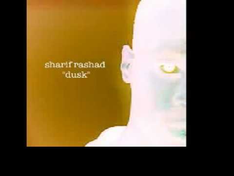 Sharif Rashad - Dusk (Dance Mix)