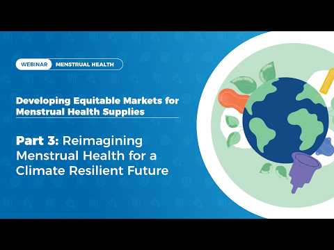 Reimagining Menstrual Health for a Climate Resilient Future