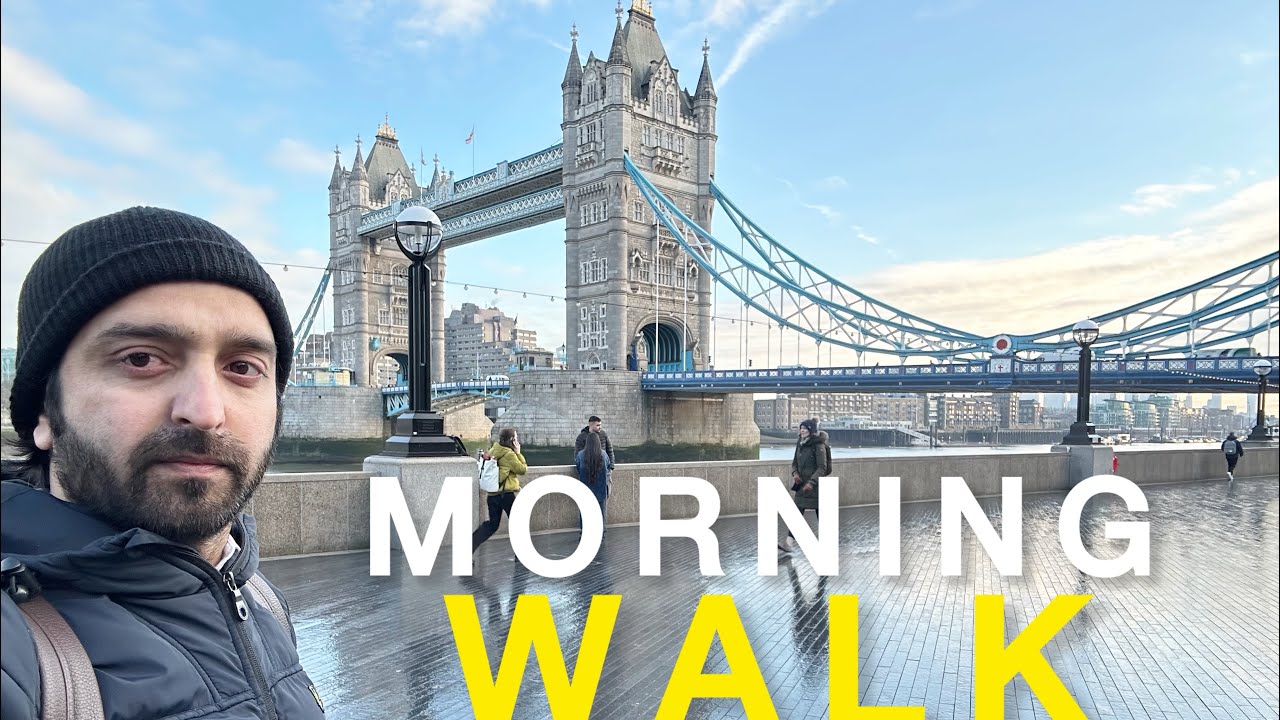 MORNING WALK LONDON BRIDGE 🇬🇧