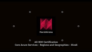 AZ-900 Certification (Video-7): Core Azure Services - Azure Regions an