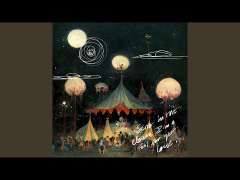 Send In The Clowns - Ocean & The Ghost