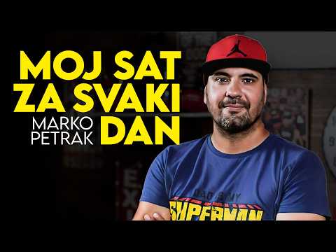 MOJ SAT ZA SVAKI DAN: Marko Petrak