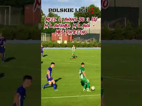 LIVE: MŁAWIANKA MŁAWA - MKS PIASECZNO -  2 mecz barażowy o awans do 3 ligi