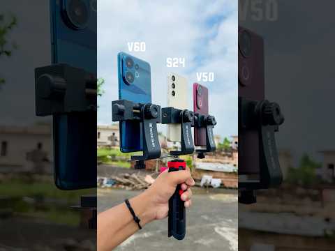 Vivo v60 vs Samsung s24 vs vivo v50 camera test 🔥