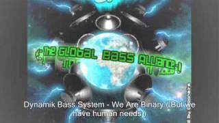 Dynamik Bass System - We Are Binary (Dominance Electricity)