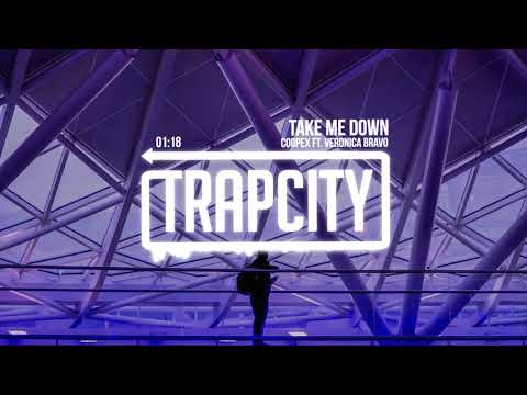 Coopex - Take Me Down (ft. Veronica Bravo) (Coopex - Take Me Down (ft. Veronica Bravo))