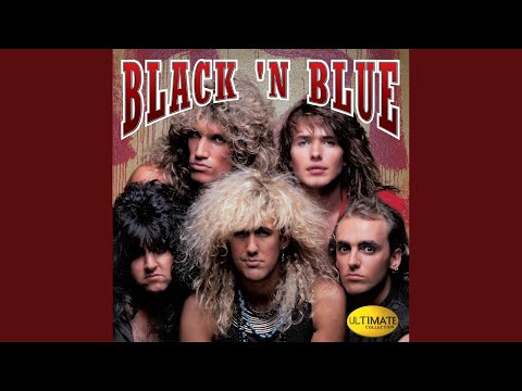I Want It All I Want It Now - Black 'n Blue
