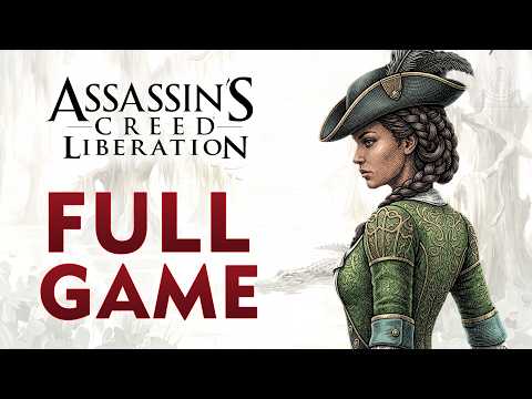 Assassin's Creed Liberation HD - Full Game Walkthrough