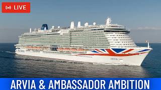 SHIPS TV - P&O Arvia and Ambassador Ambitoin Cruise Ship Departing Port of Southampton (LIVE)