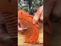 दादा ने बनाया गुड़िया के लिए Wooden Comb कंघा 