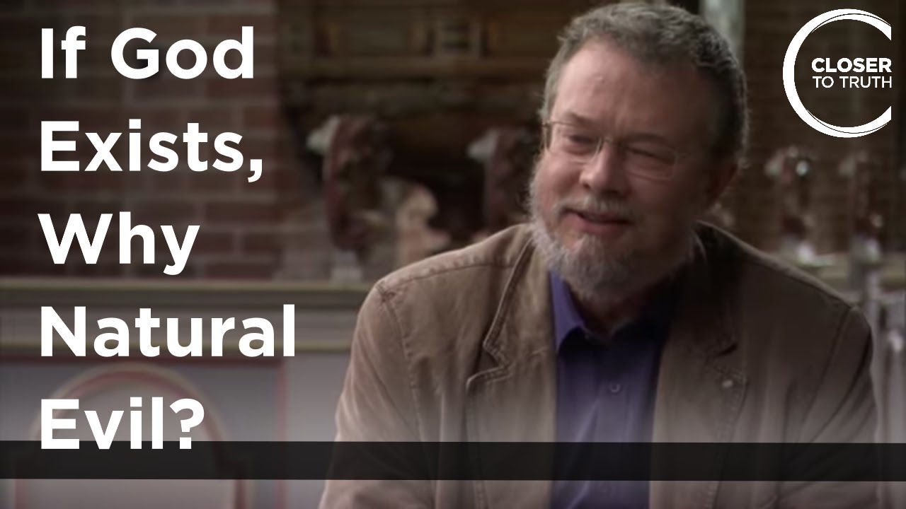 Christopher Southgate - If God Exists, Why Natural Evil?