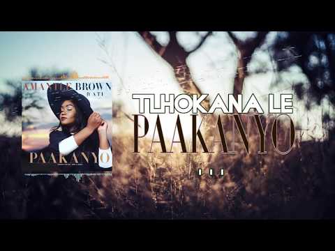 Amantle Brown Paakanyo Ft ATI Lyrics Video