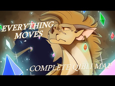 Everything Moves - COMPLETE Qibli M.A.P.