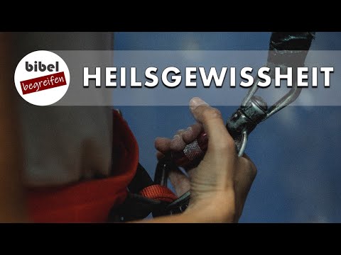 Zweifel und Angst anstatt Heilsgewissheit?
